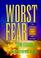 Cover of: WORST FEAR