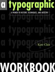 Cover of: A typographic workbook by Kate Clair