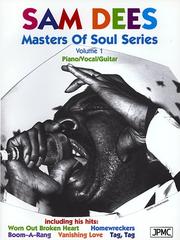 Sam Dees (Masters of Soul Series , Vol 1) (Masters of Soul Series , Vol 1) by Sam Dees