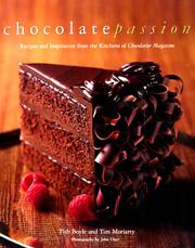 Cover of: Chocolate passion: recipes and inspiration from the kitchens of Chocolatier magazine