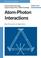 Cover of: Atom-Photon Interactions