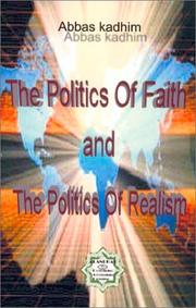 Cover of: The Politics of Faith & The Politics of Realism