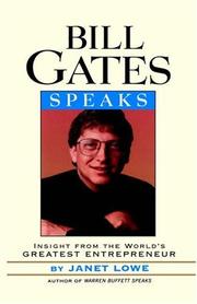 Cover of: Bill Gates speaks: insight from the world's greatest entrepreneur
