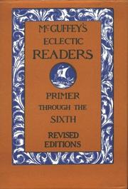 Cover of: McGuffey's Eclectic Readers/Boxed by William Holmes McGuffey
