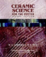 Cover of: Ceramic Science for the Potter, Second Edition by W.G. Lawrence, R.R. West