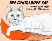 Cover of: The Cantaloupe Cat : An Illustrated Children's Book