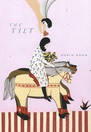 Cover of: The Tilt | Robin Romm