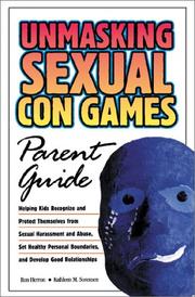 Cover of: Unmasking Sexual Con Games Parent Guide