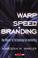 Cover of: Warp-Speed Branding