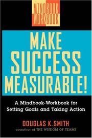 Cover of: Make success measurable! by Douglas K. Smith