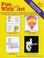 Cover of: Fun with Real Art, Grades 4-6