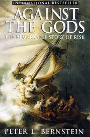 Cover of: Against the Gods by Peter L. Bernstein