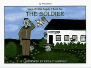 The Soldier (Tales of Little Angels) by Caroljean Ellis