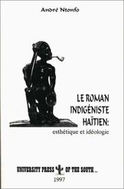 Front cover of Le Roman Indigéniste haitien by Andre Ntonfo