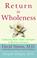 Cover of: Return to wholeness