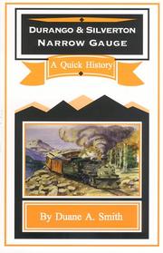 Cover of: Durango & Silverton Narrow Gauge by Duane A. Smith, Duane A. Smith