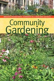 Cover of: Community Gardening (Brooklyn Botanic Garden All-Region Guide)