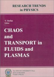 Cover of: Chaos and Transport in Fluids and Plasmas (Stefan University Press Series on RESEARCH TRENDS in PHYSICS)