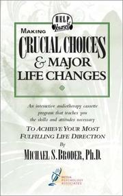 Cover of: Making Crucial Choices and Major Life Changes