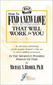 Cover of: How to Find a New Love Relationship That Will Work For You