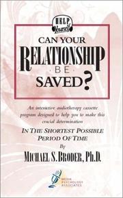 Cover of: Can Your Relationship Be Saved? How To Make This Crucial Determination in the Shortest Possible Period of Time by Michael S. Broder