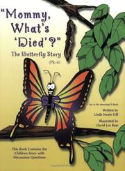 Cover of: Mommy, What's 'Died'? The Butterfly Story