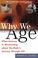 Cover of: Why We Age