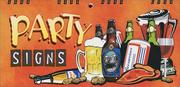 Party Signs by Herb Kavet
