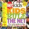 Cover of: Kids Rule the Net: The Only Guide to the Internet 