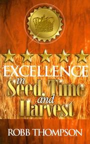 Cover of: Excellence in Seed, Time, and Harvest