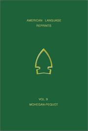 Cover of: A Vocabulary of Mohegan-Pequot (American Language Reprints, Vol. 9) by John Dyneley Prince, Frank G. Speck