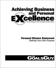 Cover of: Achieving Business and Personal Excellence