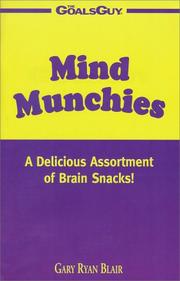 Cover of: Mind Munchies! A Delicious Assortment of Brain Snacks by Gary Ryan Blair