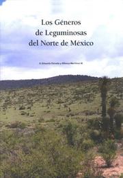 Los Generos de Leguminosas del Norte Mexico by A. Eduardo Estrada C. and Alfonso Martinez M.