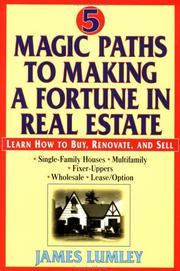 Cover of: Five Magic Paths to Making a Fortune in Real Estate