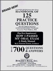 Handbook of 125 Practice Questions - For the California Board of Architecture Examiners' Oral Exam by Vijay Sehgal