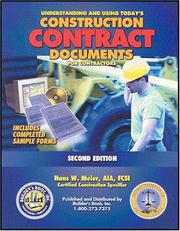 Cover of: Understanding and Using Today's Construction Contract Documents, 3th Edition