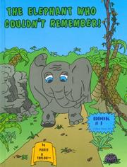 The elephant who couldn't remember by Paris Sandow, Taylor Brandon
