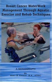 Cover of: Breast Cancer WaterWork: Management Through Aquatic Exercise and Rehab Techniques