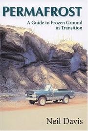 Cover of: Permafrost: A guide to Frozen Ground in Transition