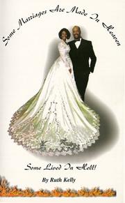 Cover of: Some Marriages Are Made In Heaven: Some Lived in Hell