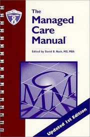 Cover of: The Managed Care Manual by David B. Nash