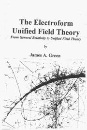 Cover of: Electroform Unified Field Theory