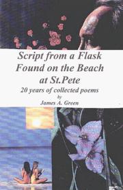 Cover of: Script from a Flask Found on the Beach at St. Pete: 20 Years of Collected Poems 1971-1991