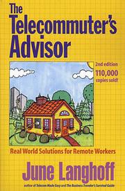 Cover of: The Telecommuter's Advisor: Real World Solutions for Remote Workers