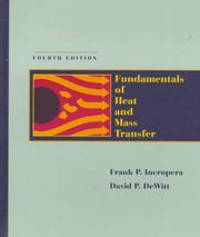 Cover of: Fundamentals of heat and mass transfer by Frank P. Incropera