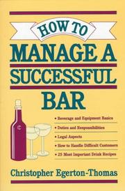 Cover of: How to manage a successful bar by Christopher Egerton-Thomas