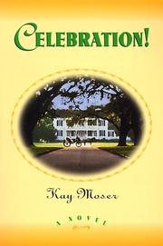 Cover of: Celebration! by Kay Moser