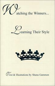 Cover of: Watching the Winners...Learning Their Style by Shana Gammon