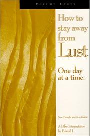 Cover of: How To Stay Away From Lust One Day At a Time, Volume 3 (New Thought and Sex Addicts)